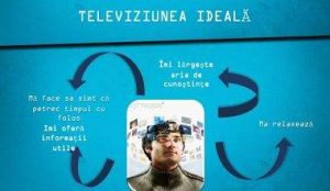 Televiziunea ideala pentru romani